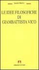 Le idee filosofiche di Giambattista Vico