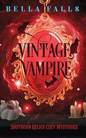 Vintage Vampire (Southern Relics Cozy Mysteries)