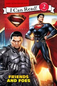 Man of Steel: Friends and Foes (I Can Read, Bk 2)