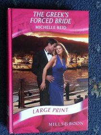 The Greek's Forced Bride (Romance Large Print)