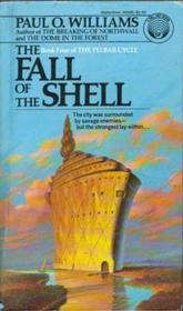 The Fall of the Shell (The Pelbar Cycle, Bk 4)