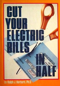 Cut your electric bills in half