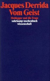 Vom Geist. Heidegger und die Frage.