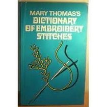 DICTIONARY OF EMBROIDERY STITCHES