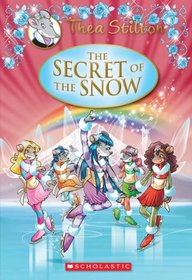 Thea Stilton Special Edition: The Secret of the Snow: A Geronimo Stilton Adventure