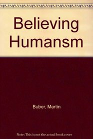 BELIEVNG HUMANSM