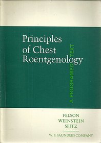 Principles of Chest Roentgenology: A Programmed Text