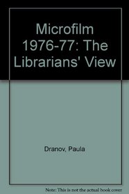 Microfilm 1976-77: The Librarians' View