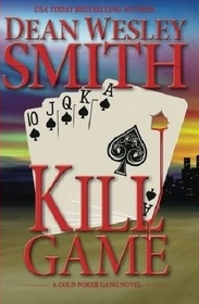Kill Game (Cold Poker Gang) (Volume 1)