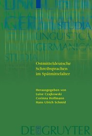 Ostmitteldeutsche Schreibsprachen im Spätmittelalter (Studia Linguistica Germanica) (German Edition)