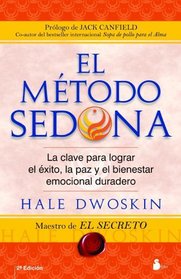 Metodo Sedona (Spanish Edition)