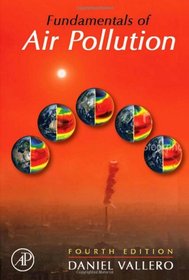 Fundamentals of Air Pollution, Fourth Edition