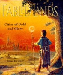 Fabled Lands Vol. 2: Cities of Gold and Glory (Fabled Lands)