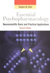 Essential Psychopharmacology : Neuroscientific Basis and Practical Applications