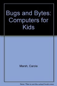 Bugs and Bytes: Computers for Kids
