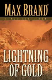 Lightning of Gold: A Western Story (Five Star Western Series)