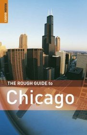 The Rough Guide to Chicago - Edition 2 (Rough Guide Travel Guides)