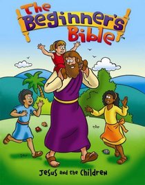 Jesus and the Children (Beginner's Bible Board Books)