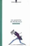 Un Monton de Problemas (Spanish Edition)