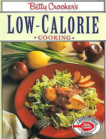 Betty Crocker's Low Calorie Cooking