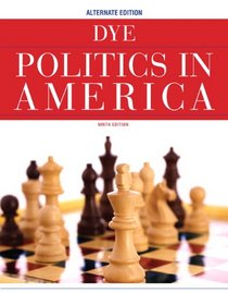 Politics in America, Alternate Edition (9th Edition)