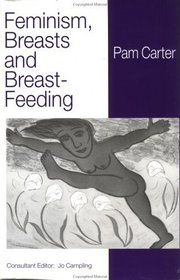 Feminism, Breasts and Breastfeeding