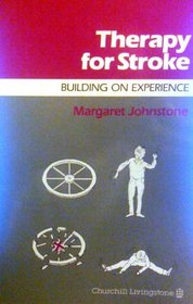 Therapy for Stroke: Building on Experience