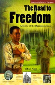 American Portraits: The Road to Freedom (Jamestowns American Portraits)