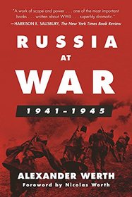 Russia at War, 1941 - 1945: A History