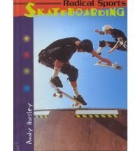 Skateboarding (Radical Sports)