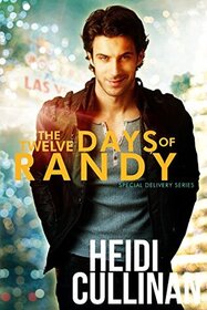 The Twelve Days of Randy (Special Delivery, Bk 2.5)