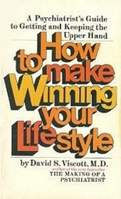 How to Make Winning Your Lifestyle