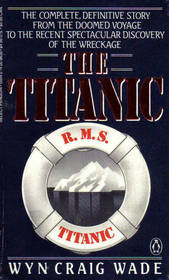 The Titanic:  End of a Dream