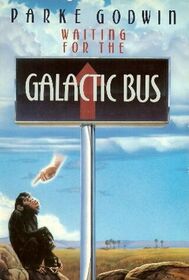 Waiting for the Galactic Bus (Snake Oil, Bk 1)