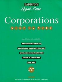 Corporations Step-By-Step (Barron's Legal-Ease Series)