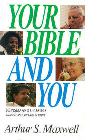 Your Bible and You: Priceless Treasures in the Holy Scriptures