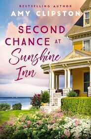 Second Chance at Sunshine Inn: A Sweet Contemporary Romance