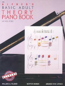 Alfred's Basic Adult Theory Piano Book: Level One (Alfred's Basic Piano Library)
