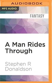 A Man Rides Through (Mordant's Need)