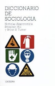 Diccionario de sociologia/ Dictionary of Socialogy (Spanish Edition)