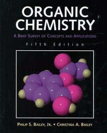 Organic Chemistry: Brief Survey of Concepts and Applications