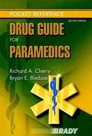 Drug Guide for Paramedics (2nd Edition) (Pocket Reference)