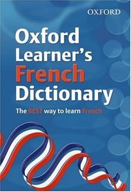 Oxford Learner's French Dictionary (Oxford Learner's Dictionary)
