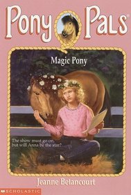The Magic Pony (Pony Pals, Bk 35)