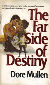 The Far Side of Destiny