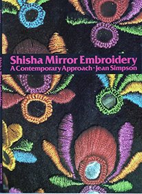 Shisha Mirror Embroidery: A Contemporary Approach