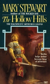The Hollow Hills (Arthurian Saga, Bk 2)