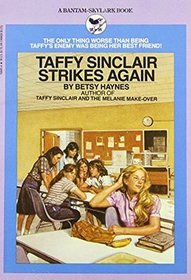 Taffy Sinclair Strikes Again