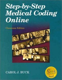 Step-by-Step Medical Coding Online: Classroom Edition, Text and Pincode Pkg.