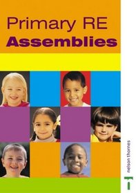 Primary RE Assemblies: Bk. 1